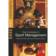  Key Concepts in Sport Management – Terri Byers Parent idegen nyelvű könyv