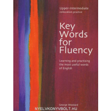 KEY WORDS FOR FLUENCY UPPER-INTERM nyelvkönyv, szótár