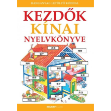 - Kezdők Kínai Nyelvkönyve - Letölthető Hanganyaggal irodalom