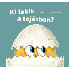  Ki lakik a tojásban? egyéb könyv