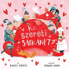 Ki szereti a a sárkányt? gyermek- és ifjúsági könyv