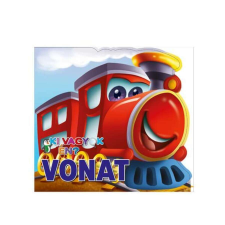  Ki vagyok én? Vonat    - Vágottszélű képes lapozgató gyermek- és ifjúsági könyv