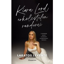  Kiara Lord erkölcstelen randevúi regény