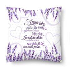  Kicsi díszpárna, Anyák napja, Anya lelke, mint a lila virág ajándéktárgy