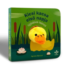  Kicsi kacsa első napja - Ujjbábos lapozó gyermek- és ifjúsági könyv
