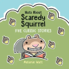 Kids Can Press Nuts about Scaredy Squirrel | Melanie Watt