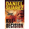  Kill Decision – Daniel Suarez