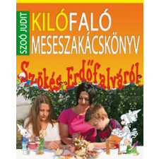 Kilófaló meseszakácskönyv életmód, egészség