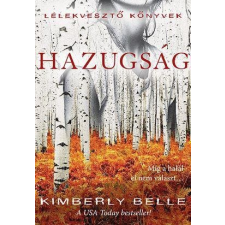 Kimberly Belle KIMBERLY BELLE - HAZUGSÁG irodalom