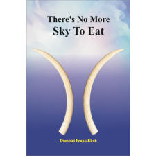 Kimekwu Communications Concept There's No More Sky To Eat egyéb e-könyv