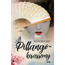 Kimura Rei REI ,KIMURA - PILLANGÓKISASSZONY szépirodalom
