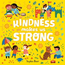  Kindness Makes Us Strong – Sophie Beer idegen nyelvű könyv