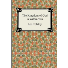  Kingdom of God Is Within You – Leo Nikolayevich Tolstoy,Constance Garnett idegen nyelvű könyv