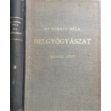 KIRÁLYI MAGYAR EGYETEMI NYOMDA Belgyógyászat II. - Dr. Fornet Béla antikvárium - használt könyv