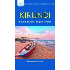  Kirundi-English/ English-Kirundi Dictionary & Phrasebook – Emmanuel Nkurunziza,Aquilina Mawadza idegen nyelvű könyv