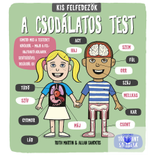 Kis felfedezők - A csodálatos test gyermek- és ifjúsági könyv
