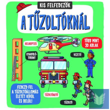  Kis felfedezők - A tűzoltóknál gyermek- és ifjúsági könyv