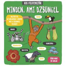 Kis felfedezők - Minden, ami dzsungel gyermek- és ifjúsági könyv
