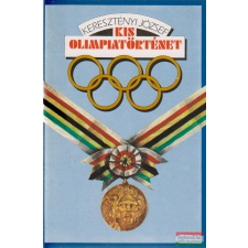  Kis olimpiatörténet ajándékkönyv