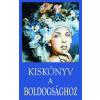  Kiskönyv a boldogsághoz