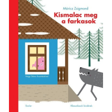 Kismalac meg a farkasok gyermek- és ifjúsági könyv