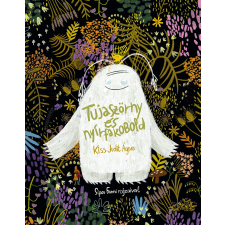 Kiss Judit Ágnes - Tujaszörny és Nyírfakobold egyéb könyv