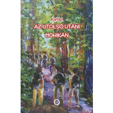 kistibi - Az utolsó utáni mohikán regény