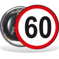 Kitűző, Behajtani tilos 60. születésnapra, 58 mm ajándéktárgy