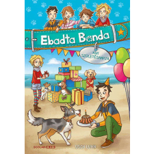  Kivi születésnapja - Ebadta Banda 3. gyermek- és ifjúsági könyv