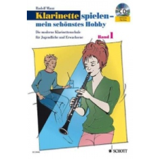  Klarinette spielen - mein schönstes Hobby, m. Audio-CD. Bd.1 – Rudolf Mauz idegen nyelvű könyv