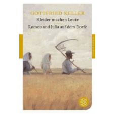 Kleider machen Leute. Romeo und Julia auf dem Dorfe – Gottfried Keller idegen nyelvű könyv