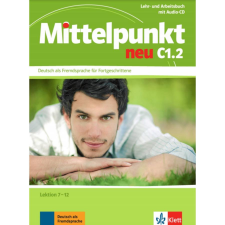 KLETT VERLAG MITTELPUNKT NEU C1.2 NEU LEHR-UND ARBEITSBUCH MIT AUDIO CD nyelvkönyv, szótár