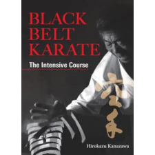 Kodansha America, Inc Black Belt Karate: The Intensive Course | Hirokazu Kanazawa egyéb könyv