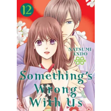Kodansha America, Inc Something's Wrong With Us 12 | Ando,Natsumi egyéb könyv