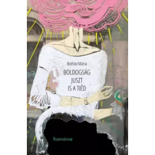 Koinónia Boldogság juszt is a tiéd egyéb e-könyv