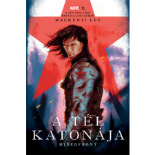 Kolibri Gyerekkönyv Kiadó A Tél Katonája - Hidegfront - Mackenzi Lee gyermek- és ifjúsági könyv