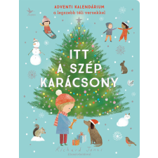 Kolibri Gyerekkönyv Kiadó Itt a szép karácsony - Adventi kalendárium a legszebb téli versekkel gyermek- és ifjúsági könyv