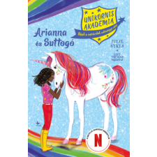 Kolibri Gyerekkönyvkiadó Kft Arianna és Suttogó - Unikornis Akadémia gyermek- és ifjúsági könyv