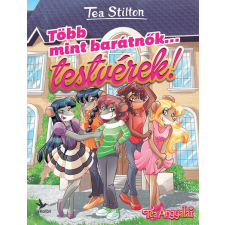 Kolibri Gyerekkönyvkiadó Kft Több mint barátnők... testvérek! - 20. gyermek- és ifjúsági könyv
