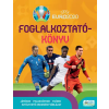 Kolibri Gyerekkönyvkiadó Kft UEFA EURO 2020 - Foglalkoztatókönyv