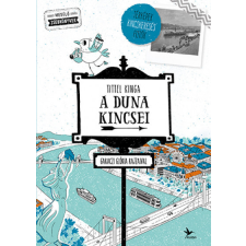 Kolibri Kiadó A Duna kincsei gyermek- és ifjúsági könyv