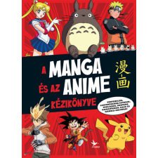 Kolibri Kiadó A manga és az anime kézikönyve gyermek- és ifjúsági könyv