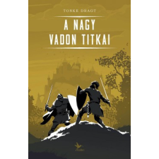 Kolibri Kiadó A Nagy Vadon titkai gyermek- és ifjúsági könyv