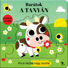 Kolibri Kiadó Barátok a tanyán - Kicsi kézbe nagy puzzle gyermek- és ifjúsági könyv