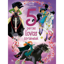 Kolibri Kiadó Disney Hercegnők - 5 perces lovas történetek gyermek- és ifjúsági könyv