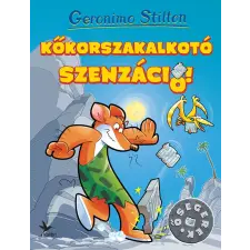 Kolibri Kiadó Kőkorszakalkotó szenzáció! gyermek- és ifjúsági könyv