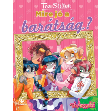 Kolibri Kiadó Mire jó a barátság? regény