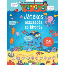 Kolibri Kiadó Rosie Dickins - Rosie Hore: Játékos összeadás és kivonás gyermek- és ifjúsági könyv