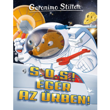 Kolibri Kiadó S. O. S.! Egér az űrben! gyermek- és ifjúsági könyv
