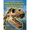 Kolibri Kiadó Sötétben világító dinoszaurusz-csontvázak - És más őslények